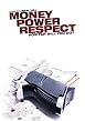Watch Money Power Respect Online Free