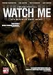 Watch Watch Me Online Free