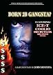 Watch Born 2B Gangsta Online Free