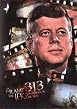 Watch Frame 313 - The JFK Assassination Theories Online Free