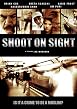 Watch Shoot on Sight Online Free