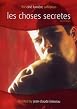 Watch Les Choses Secretes Online Free