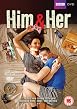 Watch Him and Her Online Free