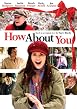 Watch How About You... Online Free