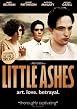 Watch Little Ashes Online Free