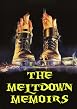 Watch The Meltdown Memoirs Online Free