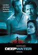 Watch Deepwater Online Free