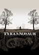 Watch Tyrannosaur Online Free