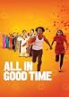 Watch All in Good Time Online Free