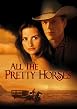 Watch All the Pretty Horses Online Free