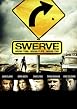 Watch Swerve Online Free