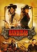 Watch Bandidas Online Free