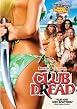 Watch Broken Lizard's Club Dread Online Free