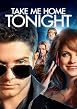 Watch Take Me Home Tonight Online Free