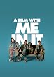 Watch A Film with me in it Online Free