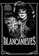Watch Blancanieves Online Free