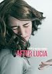 Watch After Lucia Online Free