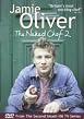 Watch Jamie Oliver - The Naked Chef 2 Online Free