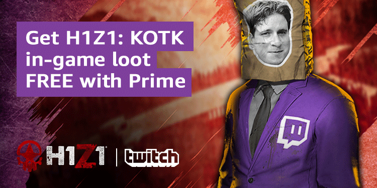 Twitch Prime - H1Z1: KOTK