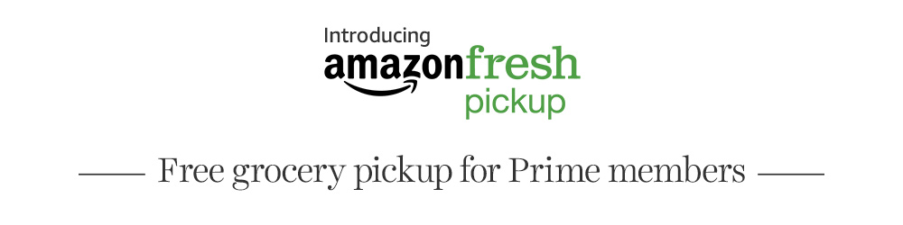 Introducing AmazonFresh Pickup. Free grocery pickup for Prime members.