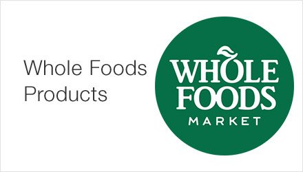 Whole Foods Products