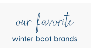 Our favorite winter boot brands