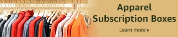 Apparel Subscription Boxes