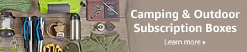 Camping and Outdoor Subscription Boxes