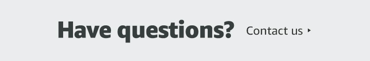 Have questiosn? Contact us
