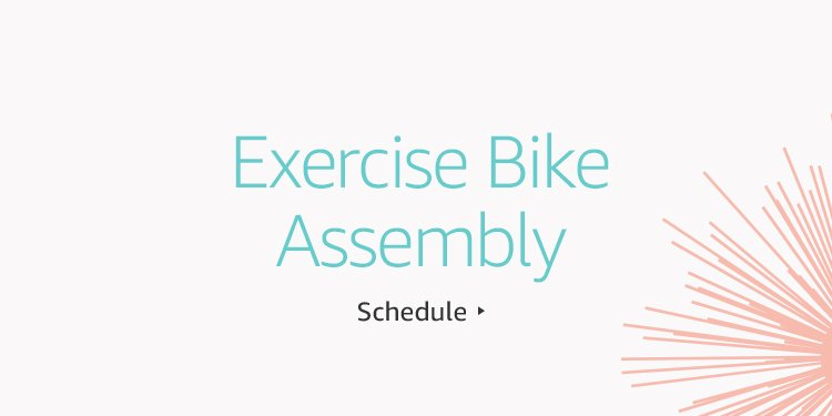Schedule Exercise Bike Assembly