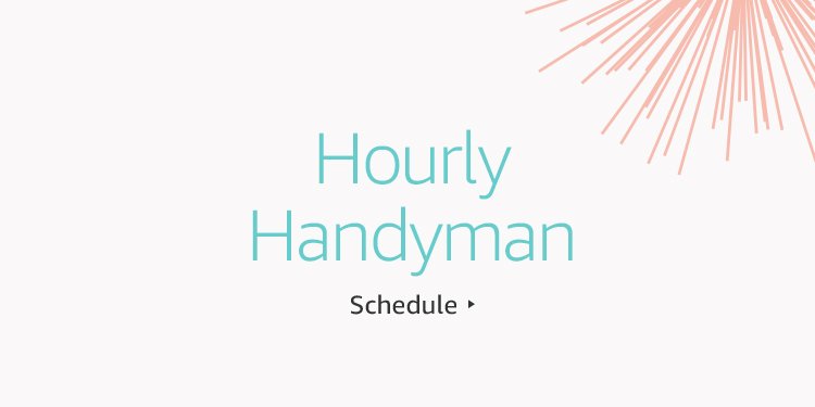 Schedule an Hourly Handyman