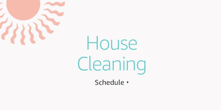Schedule House Cleaning