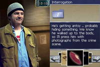 Interrogate Witnesses and Suspects