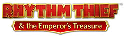 Rhythm Thief & the Emperor's Treasure