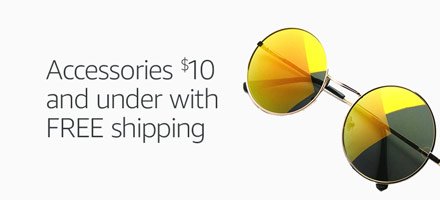 Accessories $10 and under with FREE shipping