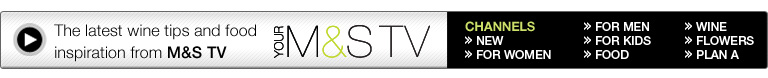 View latest wine tips and food inspiration from Your M&S TV