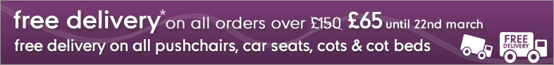 Free delivery on all pushchairs, car seats, cots & cot beds