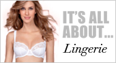 It’s All About… Lingerie