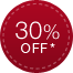 30% off*