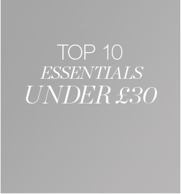 Top 10 Essentials under £30