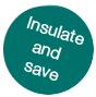 Insulate and save