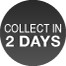 Collect in 2 days