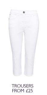 Trousers from £25