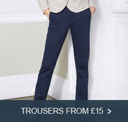 Trousers from £15