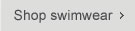 Shop Swimwear