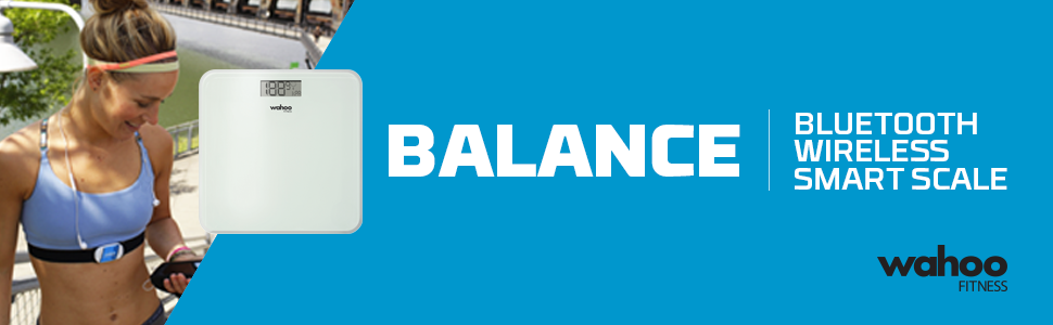 Wahoo Fitness Balance Bluetooth Smart Scale Amazon.co.uk Wahoo Fitness Balance Bluetooth Smart Scale Amazon.co.uk