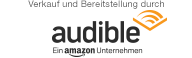 Verkauf und Bereitstellung durch Audible, ein Amazon Unternehmen