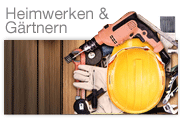 Gutscheine für Heimwerken & Gärtnern