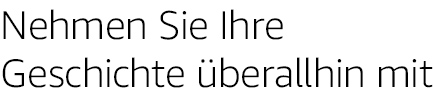Setzen Sie Ihre Geschichte fort