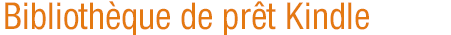 Bibliothèque de prêt Kindle